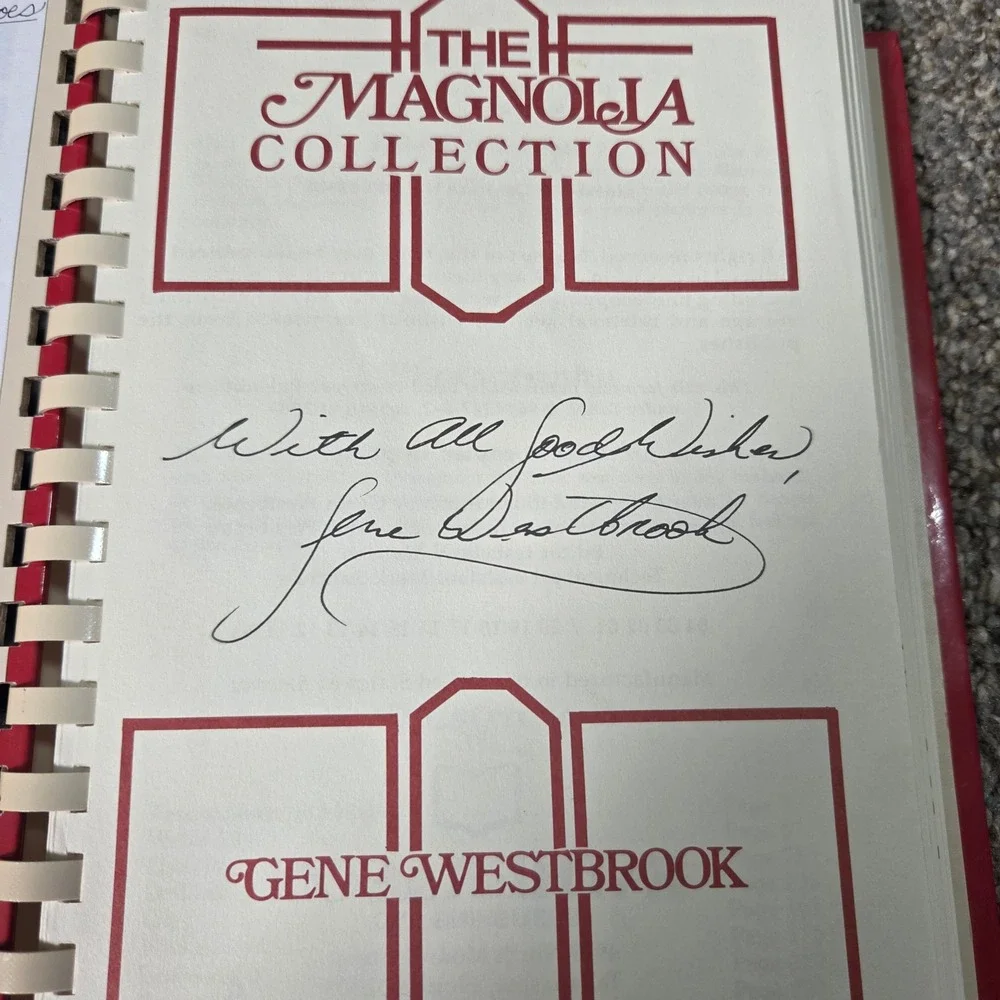 The Magnolia Collection Fine Recipes Gene Westbrook Signed Vintage Cookbook 1985